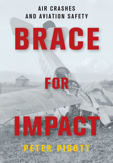 Brace for Impact, Peter Pigott