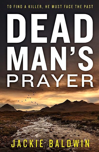 Dead Man’s Prayer, Jackie Baldwin
