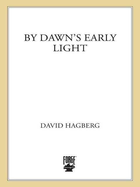 By Dawn's Early Light, David Hagberg
