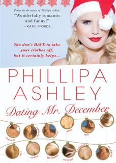 Dating Mr. December, Phillipa Ashley