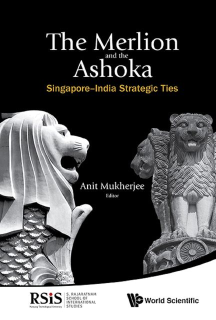 Merlion and the Ashoka, Anit Mukherjee