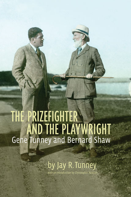 The Prizefighter and the Playwright, Jay R.Tunney