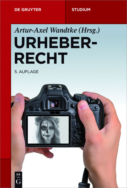 Urheberrecht, Herausgegeben von Artur-Axel Wandtke