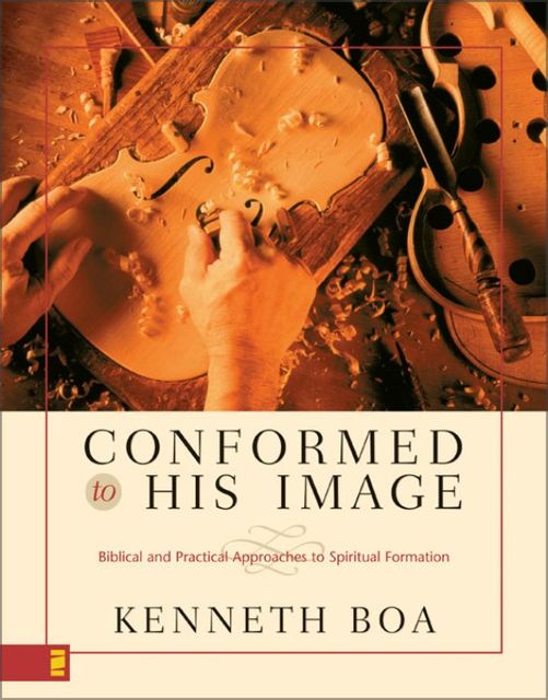 Conformed to His Image, Kenneth D. Boa