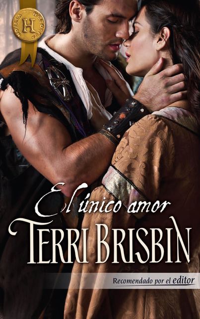 El único amor, Terri Brisbin