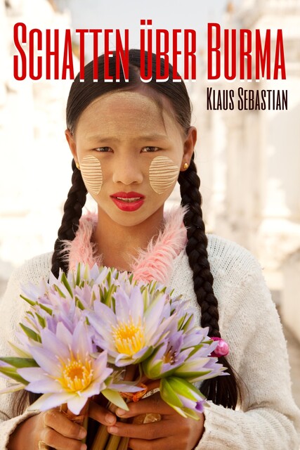 Schatten über Burma, Klaus Sebastian