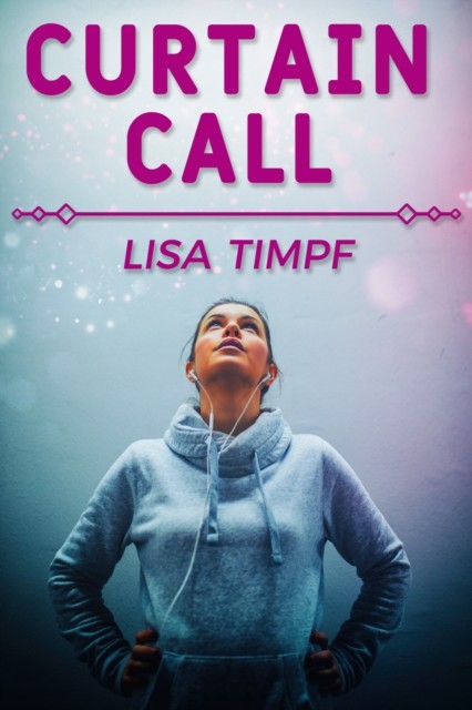 Curtain Call, Lisa Timpf