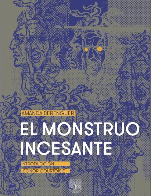 El monstruo incesante, Amanda Berenguer