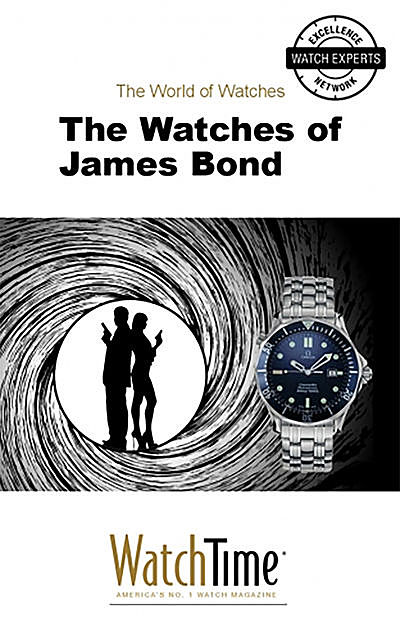 The Watches of James Bond, WatchTime. com