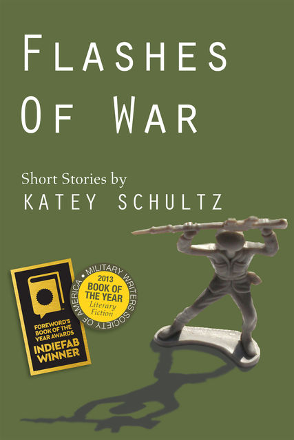 Flashes of War, Katey Schultz