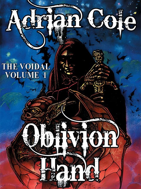 Oblivion Hand, Adrian Cole