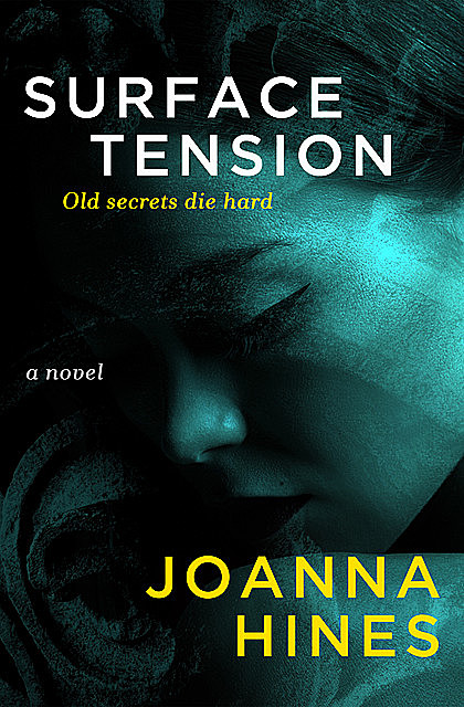 Surface Tension, Joanna Hines
