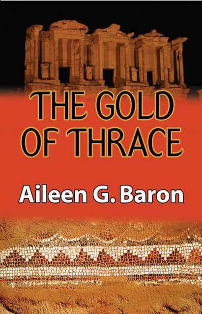 The Gold of Thrace, Aileen Baron