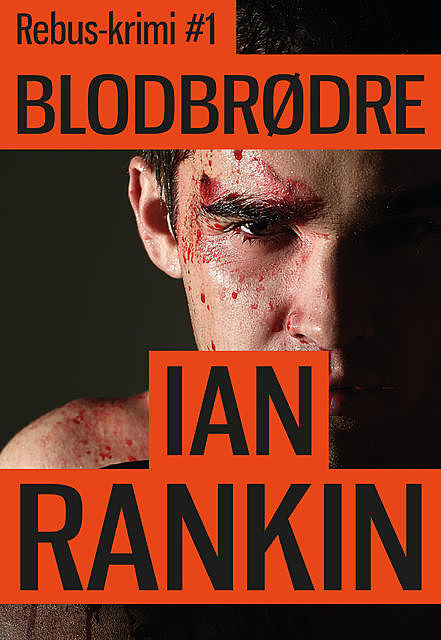 Blodbrødre, Ian Rankin