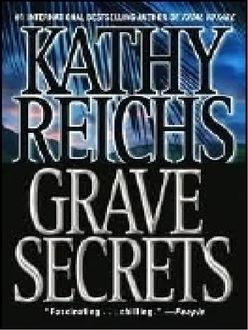 Grave Secrets, Kathy Reichs