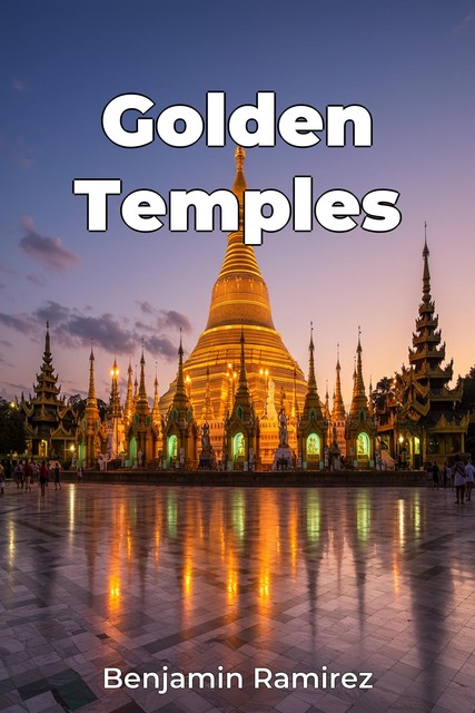 Golden Temples, Benjamin Ramirez