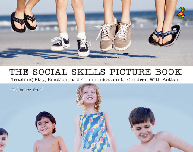 The Social Skills Picture Book, Jed Baker
