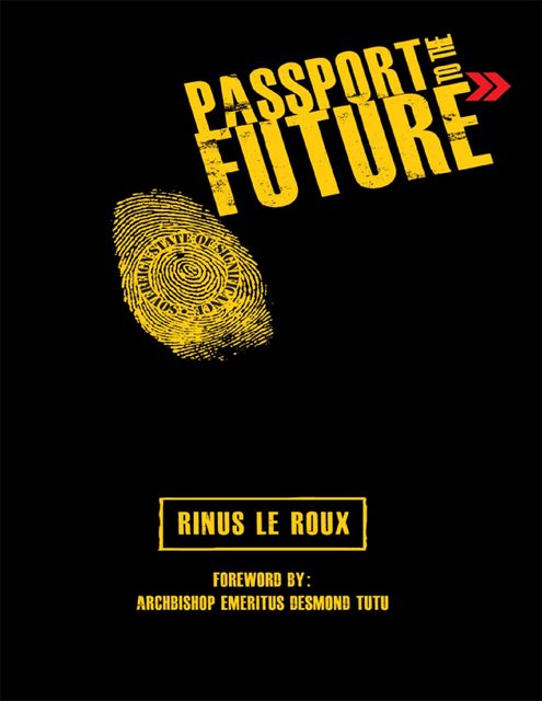 Passport to the Future, Rinus Le Roux