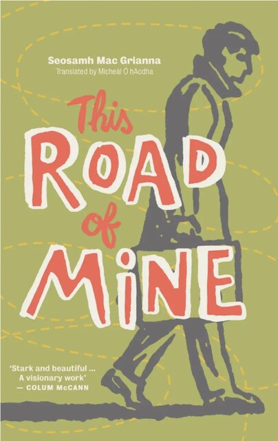 This Road of Mine, Seosamh Mac Grianna