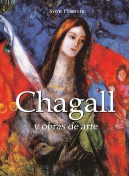 Chagall y obras de arte, Sylvie Forestier