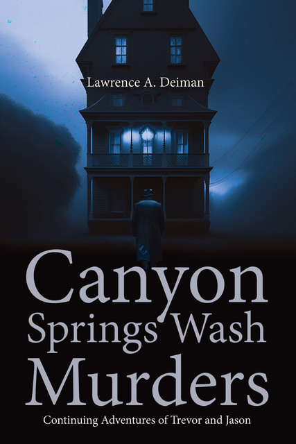 Canyon Springs Wash Murders, Lawrence A. Deiman