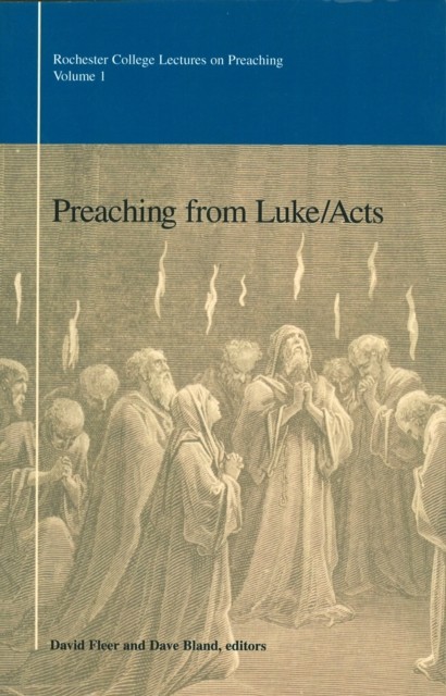 Preaching from Luke/Acts, David Fleer