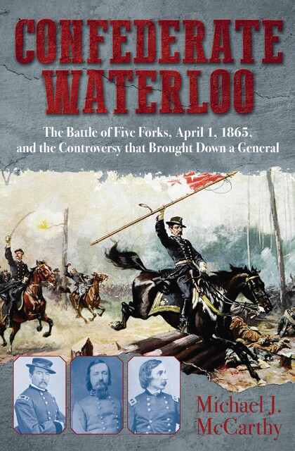 Confederate Waterloo, Michael McCarthy