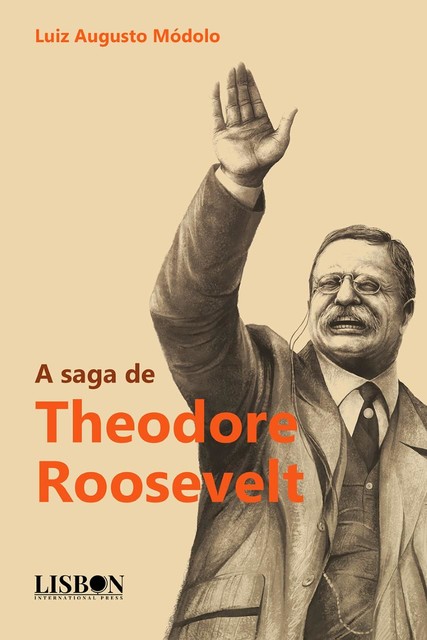 A saga de Theodore Roosevelt, Luiz Augusto Módolo de Paula