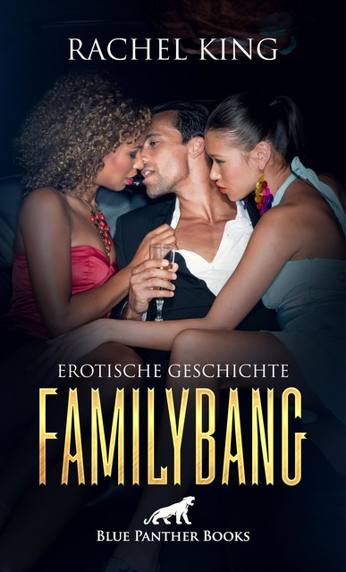 FamilyBang | Erotische Geschichte, Rachel King