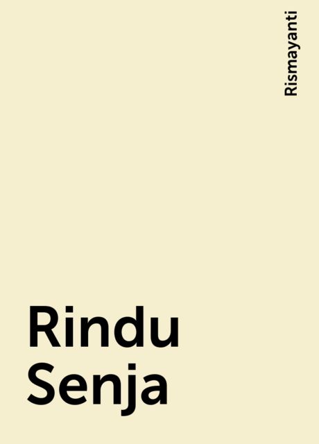 Rindu Senja, Rismayanti