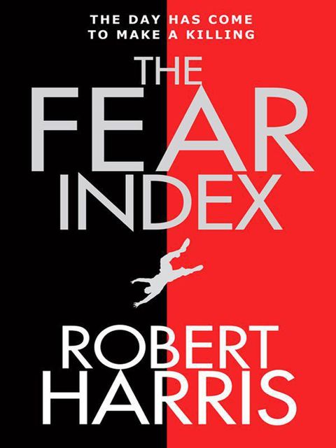 The Fear Index, Robert Harris