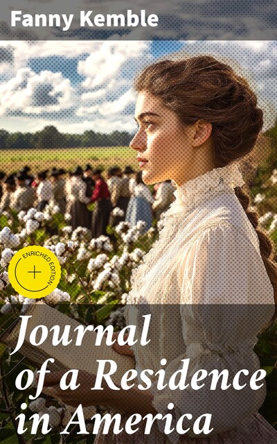 Journal of a Residence in America, Fanny Kemble