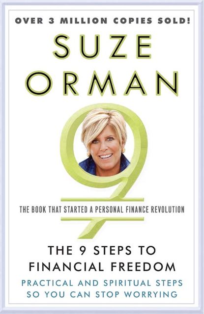 The 9 Steps to Financial Freedom, Suze Orman