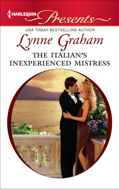 The Italian's Inexperienced Mistress, Lynne Graham