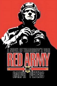 Red Army, Ralph Peters