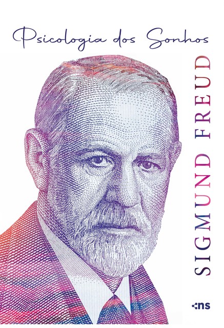 Psicologia dos sonhos, Sigmund Freud