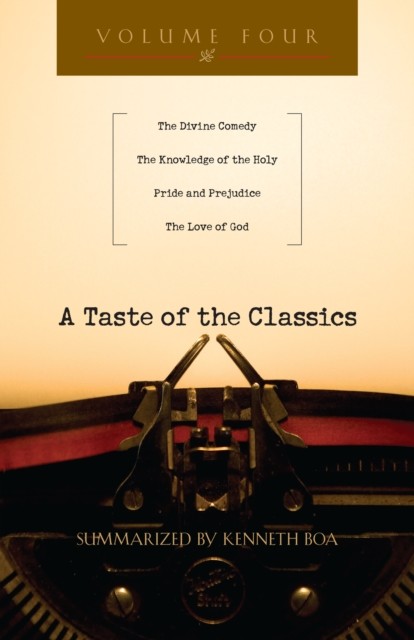 Taste of the Classics, Kenneth Boa