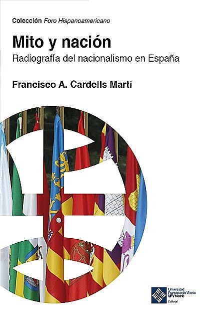 Mito y nación, Francisco A. Cardells-Martí
