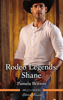 Rodeo Legends: Shane, Pamela Britton