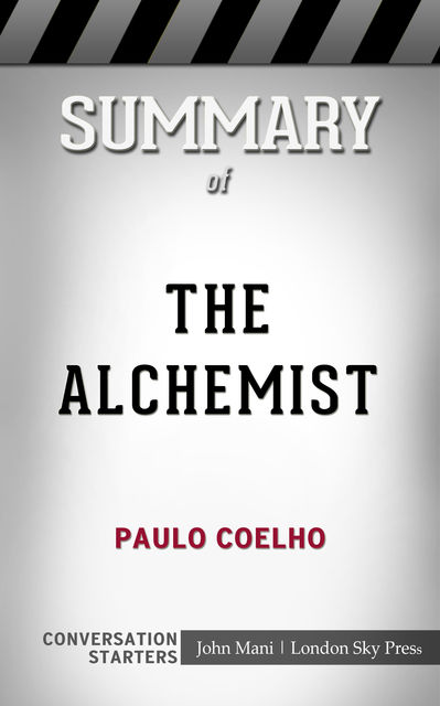 Summary of The Alchemist, Paul Mani