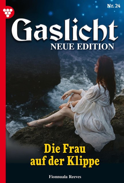 Gaslicht – Neue Edition 24 – Mystikroman, Fionnuala Reeves