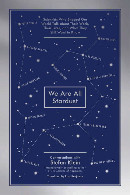 We Are All Stardust, Stefan Klein
