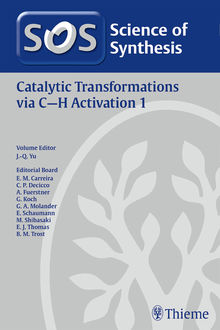 Science of Synthesis: Catalytic Transformations via C-H Activation Vol. 1, Yu