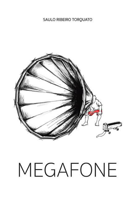 Megafone, Saulo Ribeiro Torquato