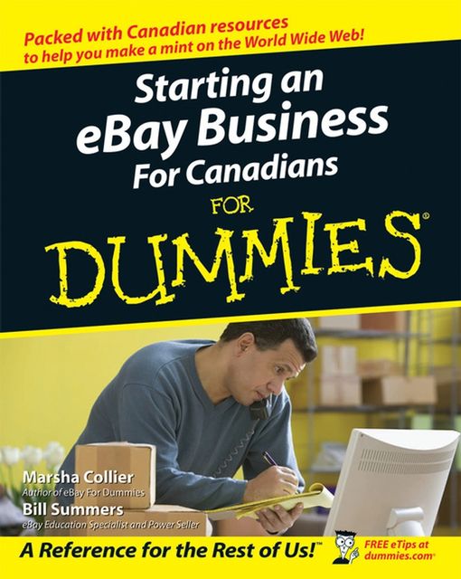 Starting an eBay Business For Canadians For Dummies, Bill Summers, Marsha Collier