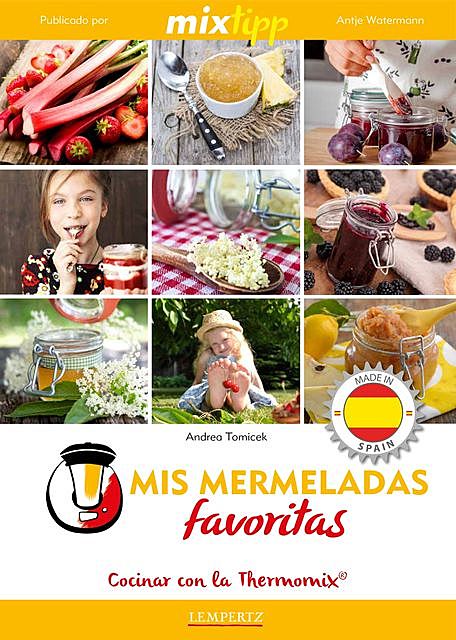 MIXtipp: Mis Mermeladas favoritas (español), Andrea Tomicek