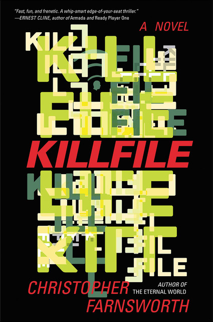 Killfile, Christopher Farnsworth