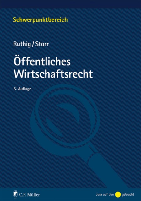 Öffentliches Wirtschaftsrecht, Stefan Storr, Josef Ruthig