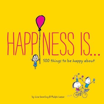 Happiness Is, Lisa Swerling, Ralph Lazar