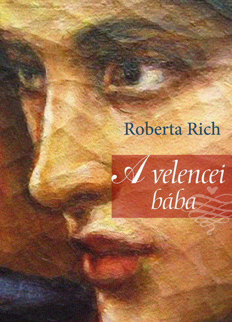 A velencei bába, Roberta Rich